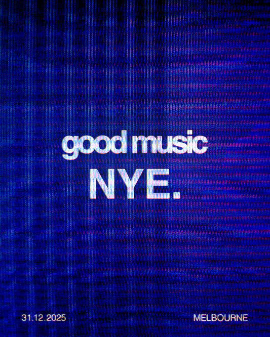 Good Music NYE